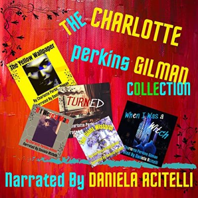 The Charlotte Perkins Gilman Collection