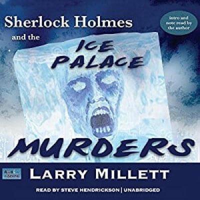 Sherlock Holmes and the Ice Palace Murders: A Minnesota Mystery, Book 2