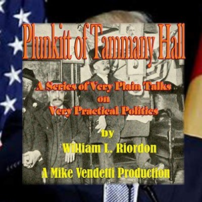 Plunkitt of Tammany Hall