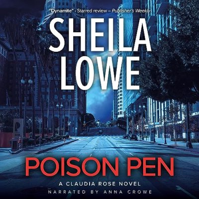 Poison Pen; The Claudia Rose Forensic Handwriting Mysteries, Book 1