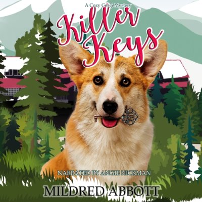 Killer Keys; The Cozy Corgi Mysteries, Book 10