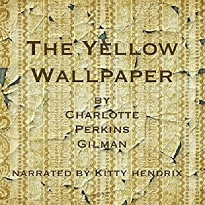 The Yellow Wallpaper