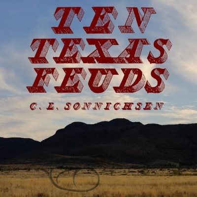 Ten Texas Feuds