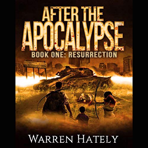 After the Apocalypse; Book 1 Resurrection