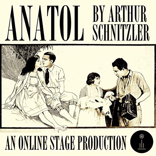 Anatol; A Sequence of Dialogues