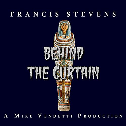 Behind the Curtain