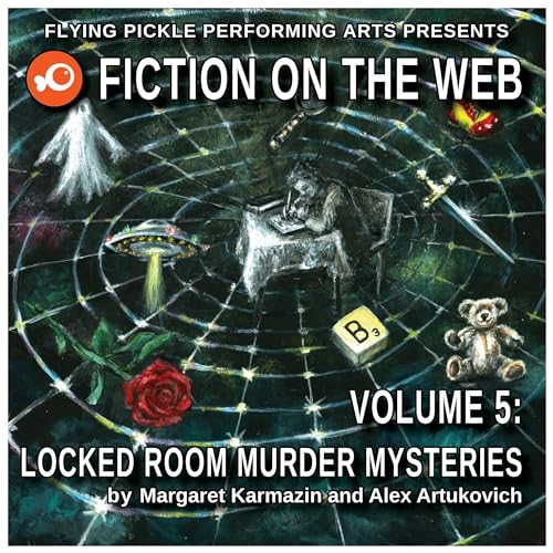 Locked Room Murder Mysteries; Fiction on the Web, Volume 5