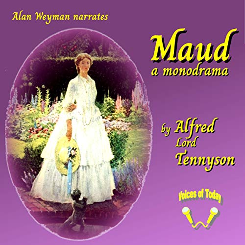 Maud; A Monodrama