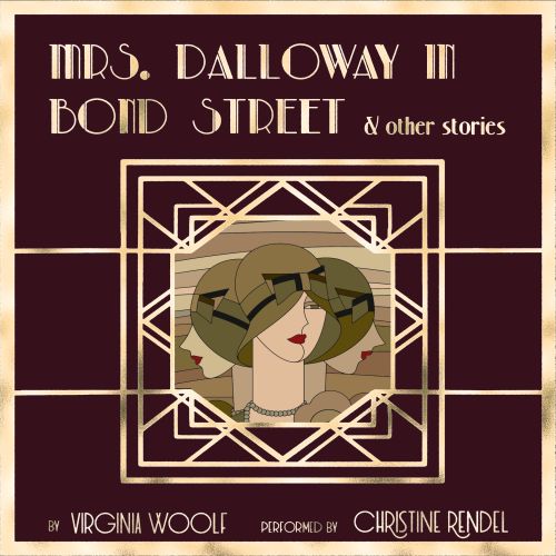 Mrs. Dalloway in Bond Street & Other Stories