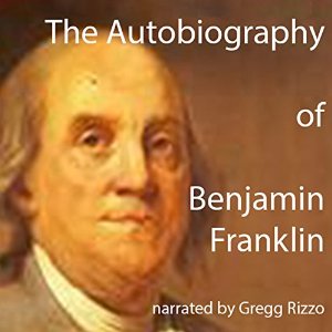 The Autobiography of Benjamin Franklin