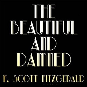 The Beautiful and Damned