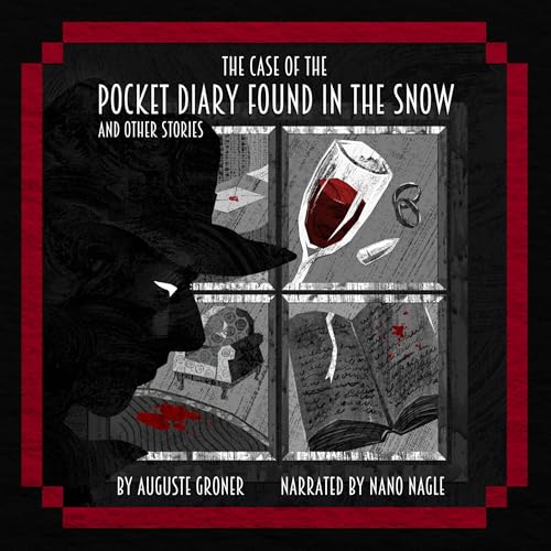 The Case of the Pocket Diary Found in the Snow and Other Stories