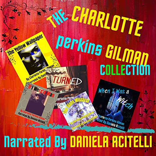 The Charlotte Perkins Gilman Collection