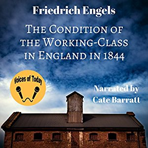 The Condition of the Working Class in England in 1844