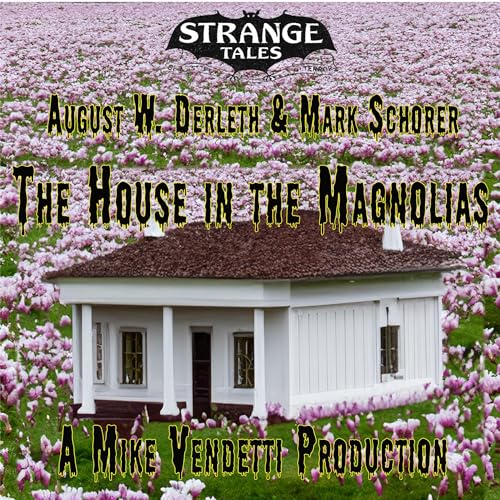 The House in the Magnolias