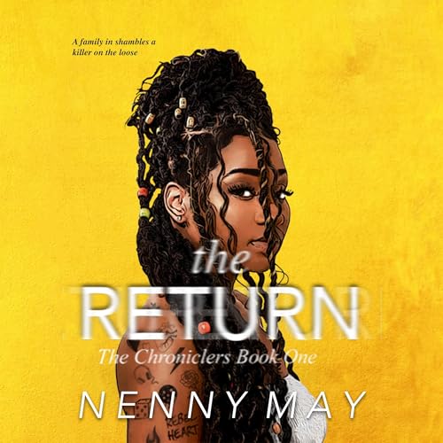 The Return; The Chroniclers, Book 1