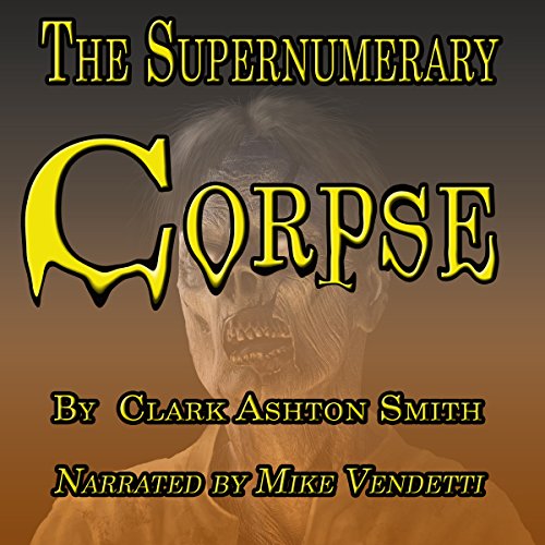 The Supernumery Corpse