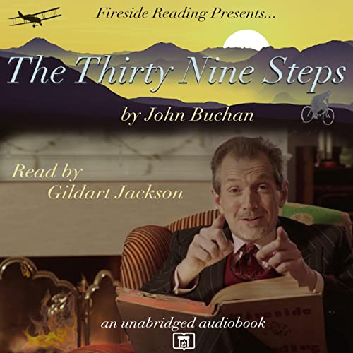 The Thirty-Nine Steps; The Richard Hannay Series, Book 1
