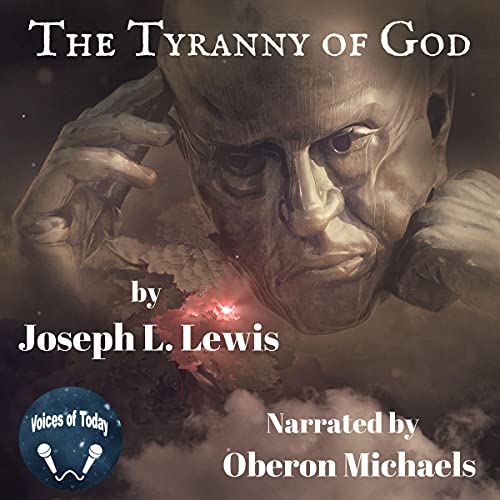The Tyranny of God