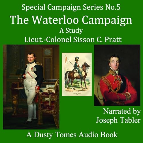 The Waterloo Campaign: A Study