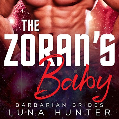 The Zoran's Baby: Barbarian Brides