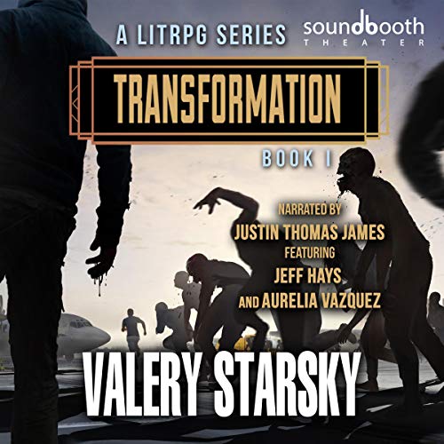 Transformation; LitRPG series. Book I